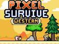 Spiel Pixel Survive Western