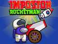 Spiel Impostor Rocketman