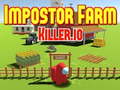 Spiel Impostor Farm Killer.io