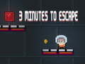 Spiel 3 Minutes To Escape