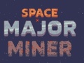 Spiel Space Major Miner