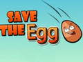 Spiel Save The Egg 