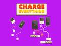 Spiel Charge Everything