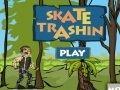 Spiel Skate Trashin