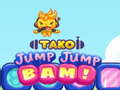 Spiel Tako Jump Jump Bam!