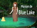 Spiel Maison De Blue Lake