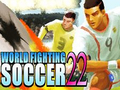 Spiel World Fighting Soccer 22