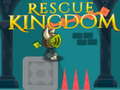 Spiel Rescue Kingdom 