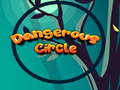 Spiel Dangerous Circle 