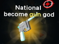 Spiel National become gun god