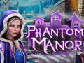 Spiel Phantom Manor