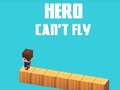 Spiel Hero Can't Fly