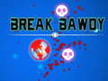 Spiel Break Bawdy
