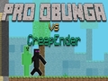 Spiel Pro Obunga vs CreepEnder