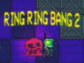Spiel Ring Ring Bang 2