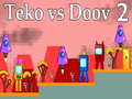 Spiel Teko vs Doov 2