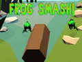 Spiel Frog Smash!