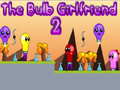 Spiel The Bulb Girlfriend 2