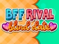 Spiel BFF Rival Blind Date