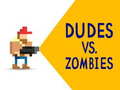 Spiel Dudes vs. Zombies