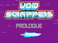 Spiel Void Scrappers prologue