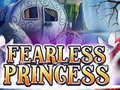 Spiel Fearless Princess