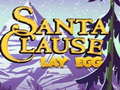 Spiel Santa Claus Lay Egg