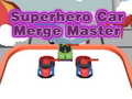 Spiel Superhero Car Merge Master