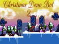 Spiel Christmas Deno Bot 2
