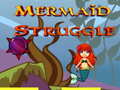 Spiel Mermaid Struggle
