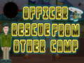 Spiel Officer rescue from other camp