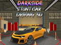 Spiel Darkside Stunt Car Driving 3D