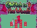 Spiel The Witch in the Woods