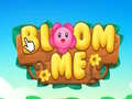 Spiel Bloom Me