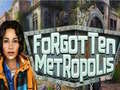 Spiel Forgotten Metropolis