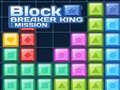 Spiel Block Breaker King: Mission