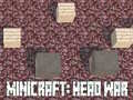 Spiel Minicraft: Head War