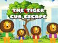 Spiel The Tiger Cub Escape
