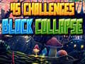 Spiel 45 Challenges Block Collapse