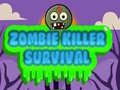 Spiel Zombie Killer Survival
