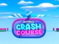 Spiel Crash Course