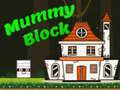 Spiel Mummy Block