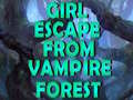 Spiel Girl Escape From Vampire Forest 