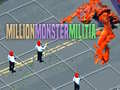 Spiel Million Monster Militia