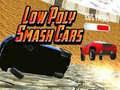 Spiel Low Poly Smash Cars