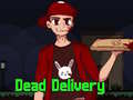 Spiel Dead Delivery
