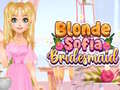 Spiel Blonde Sofia Bridesmaid