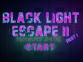 Spiel Black Light Escape 2