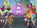 Spiel Super Hero Girls Frenemies