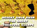 Spiel Desert Gold Rush The Great Treasure Escape